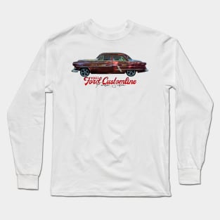 1953 Ford Customline Fordor Sedan Long Sleeve T-Shirt